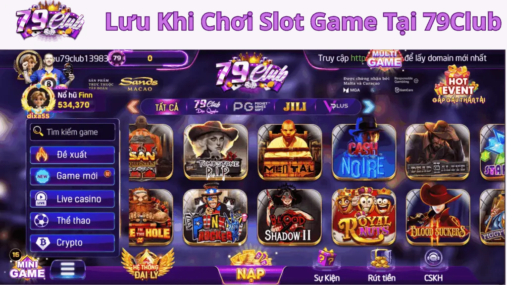 Lưu ý khi chơi slot 79-club.com