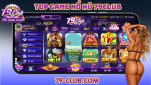 Top game nổ hũ 79club