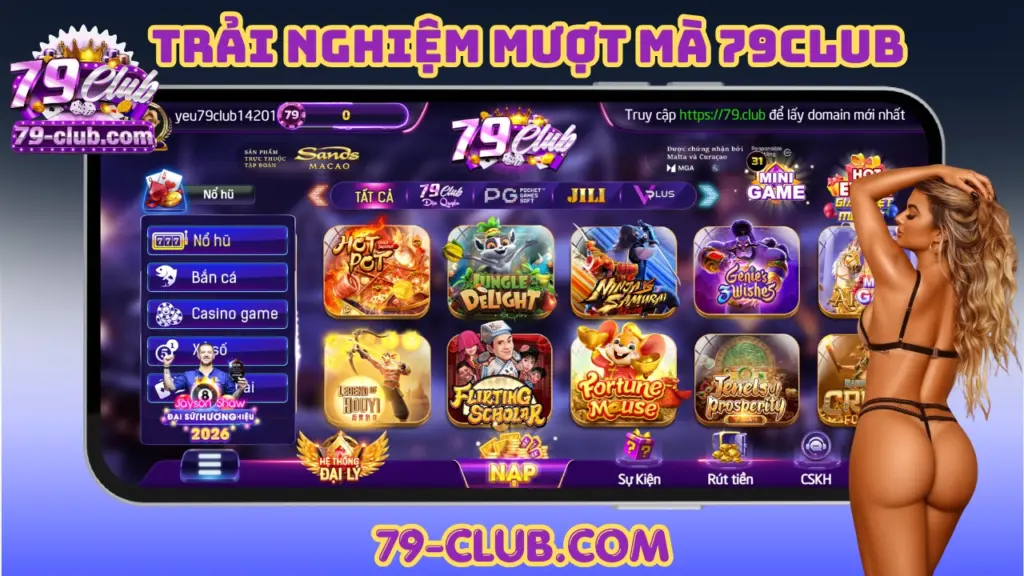 Trải nghiệm app android 79club