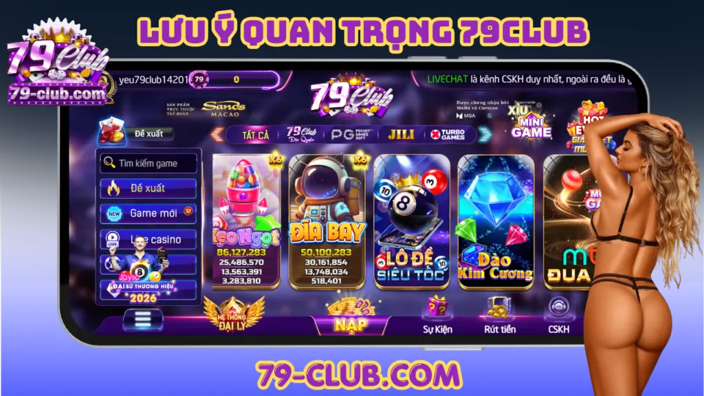 Lưu ý quan trọng 79club